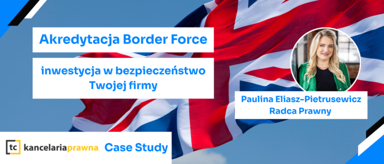 Akredytacja Border Force - inwestycja w bezpieczeństwo Twojej firmy