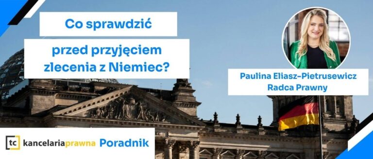 Co trzeba wiedzieć przed przyjęciem zlecenia od firmy z Niemiec